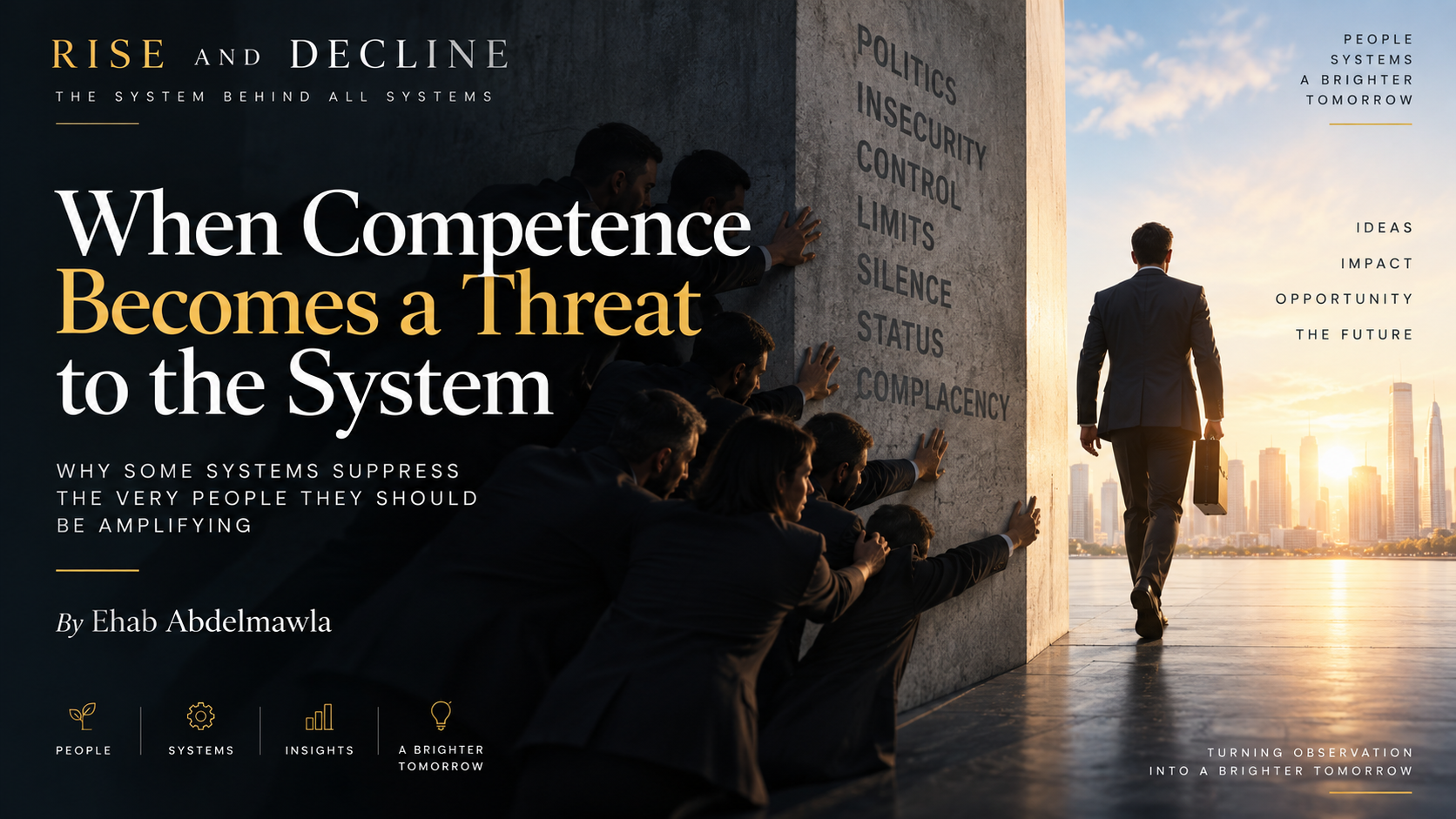 When Competence Becomes a Threat to the System — Rise and Decline banner